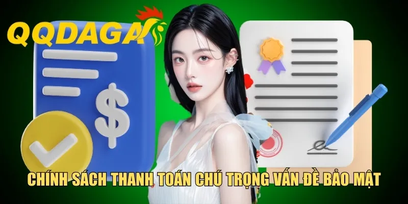 Chính sách thanh toán chú trọng vấn đề bảo mật